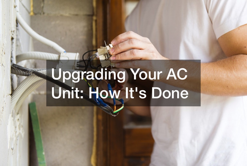 Upgrading Your AC Unit  How Its Done