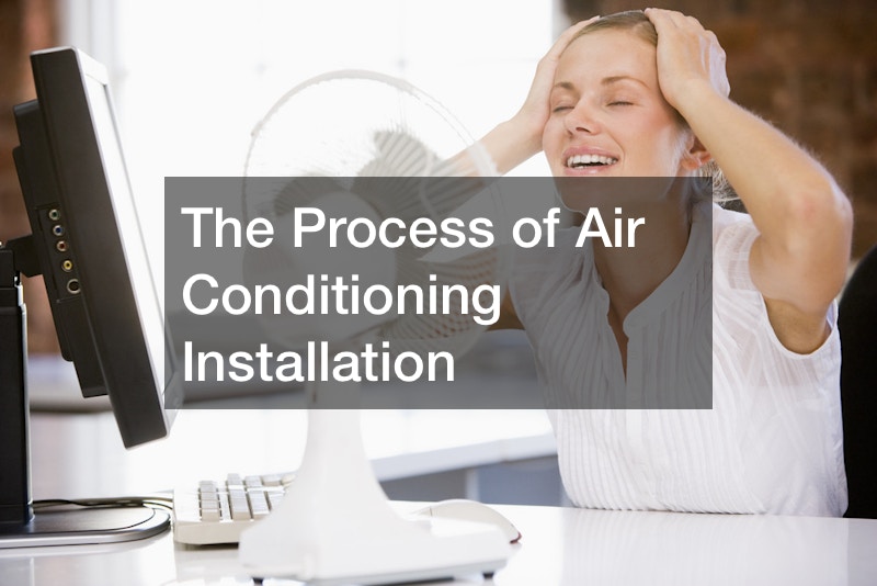 The Process of Air Conditioning Installation