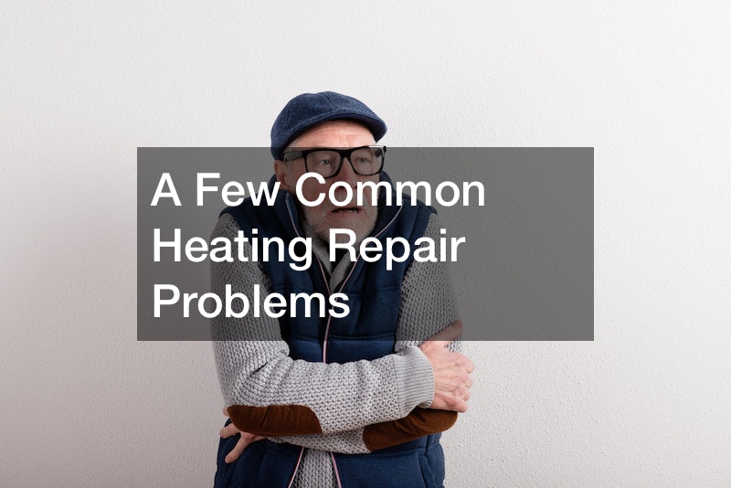 A Few Common Heating Repair Problems