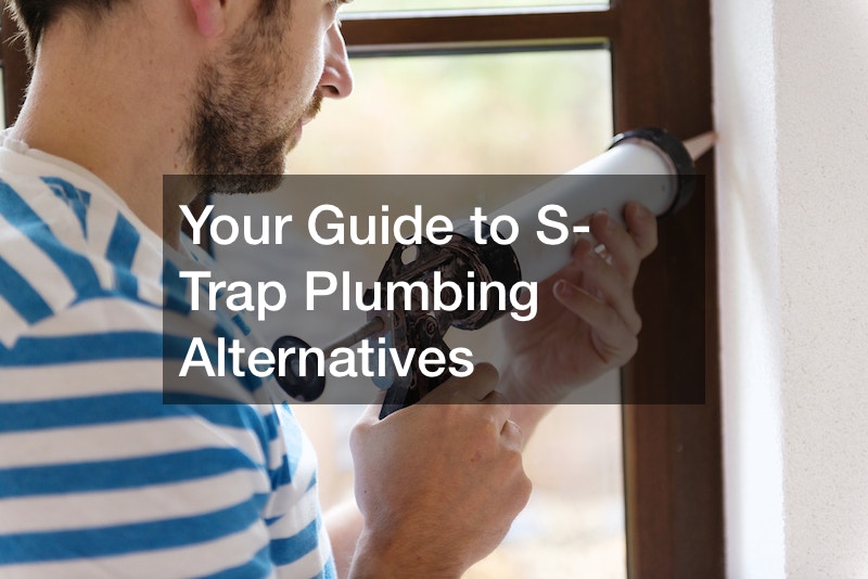 Your Guide to S-Trap Plumbing Alternatives